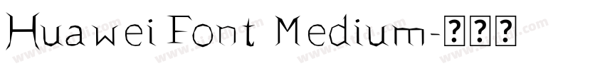 Huawei Font Medium字体转换